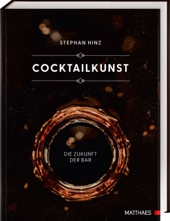 Barstuff Cocktailkunst - Die Zukunft der Bar (Stephan Hinz, 2022)